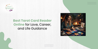 Best Tarot Card Reader Online for Love, Career, and Life Guidance