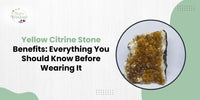 Yellow Citrine Stone Benefits